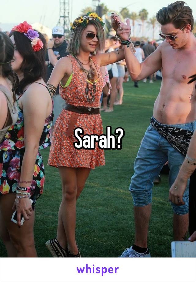 Sarah?