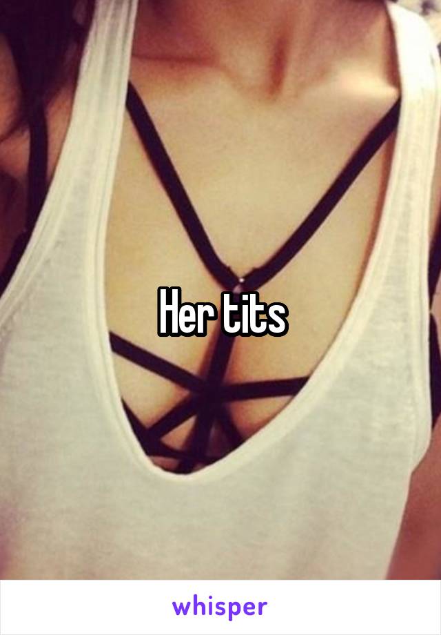 Her tits