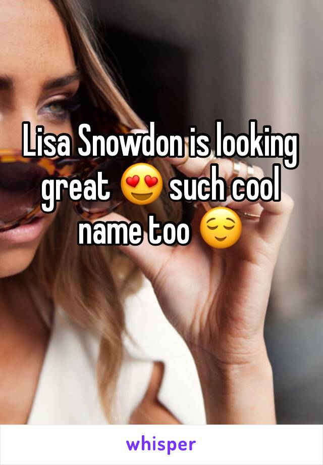 Lisa Snowdon is looking great 😍 such cool name too 😌