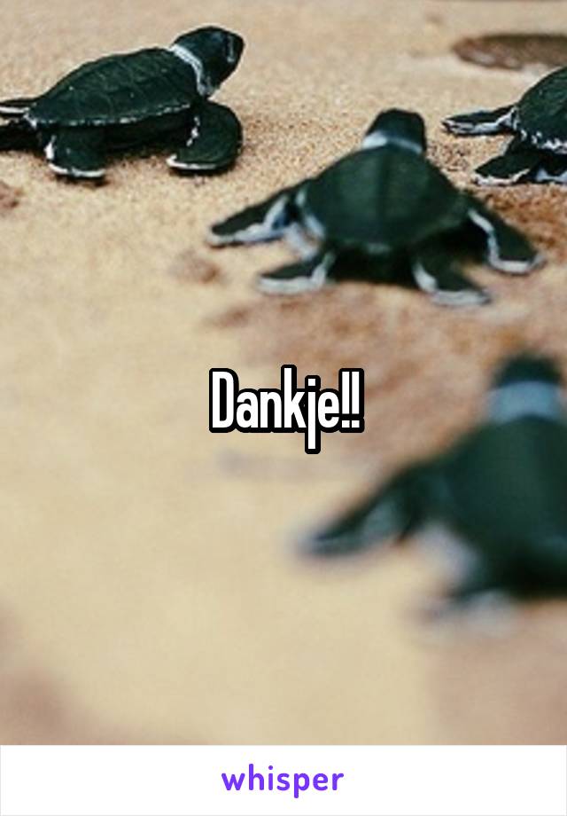 Dankje!!