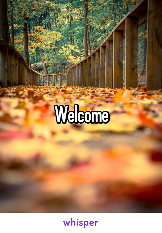  Welcome