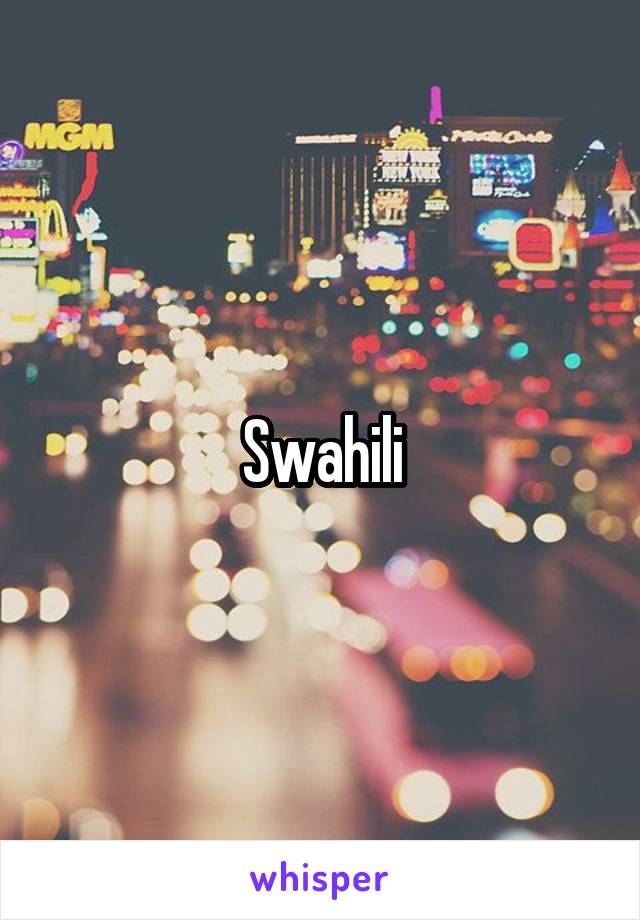 Swahili