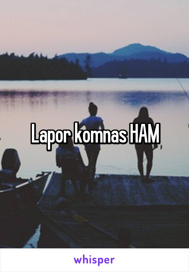 Lapor komnas HAM