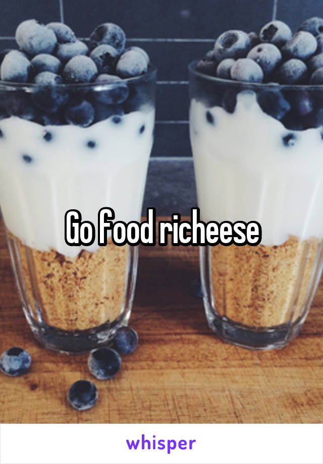 Go food richeese