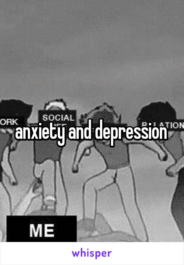 anxiety and depression 