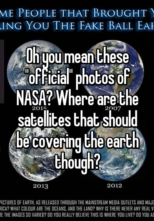 oh-you-mean-these-official-photos-of-nasa-where-are-the-satellites