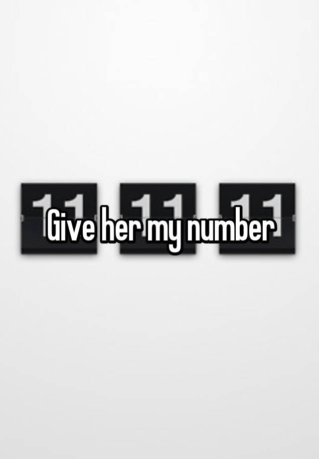 give-her-my-number