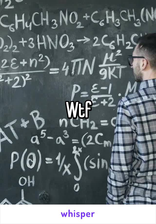 Wtf