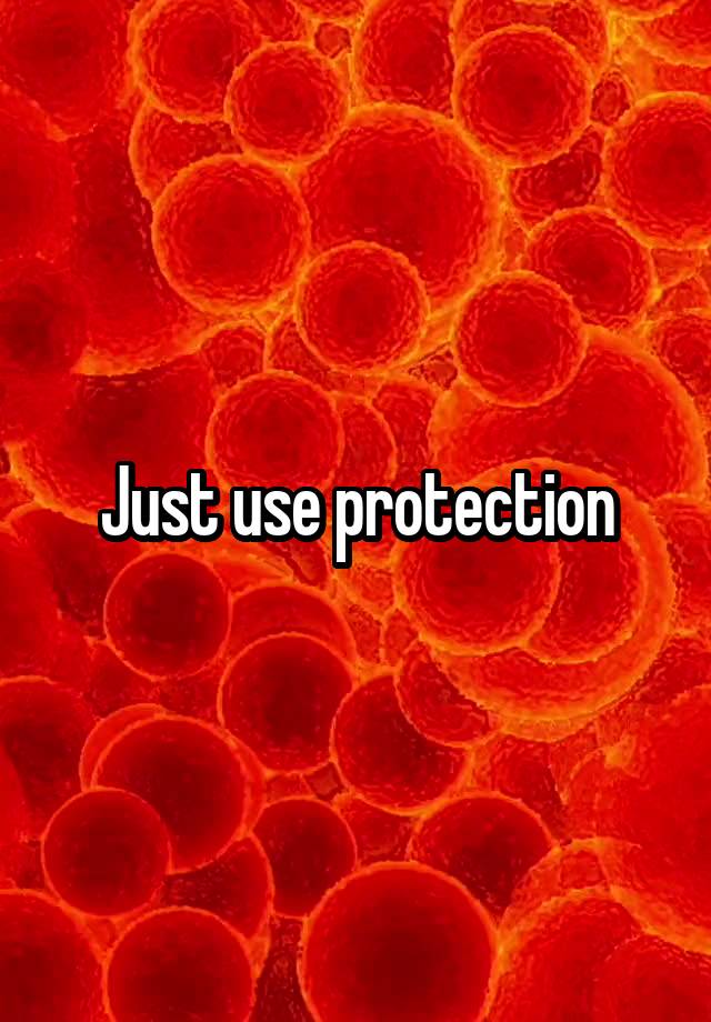 just-use-protection