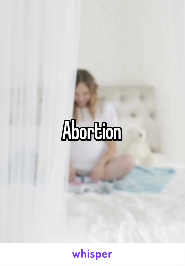 Abortion 