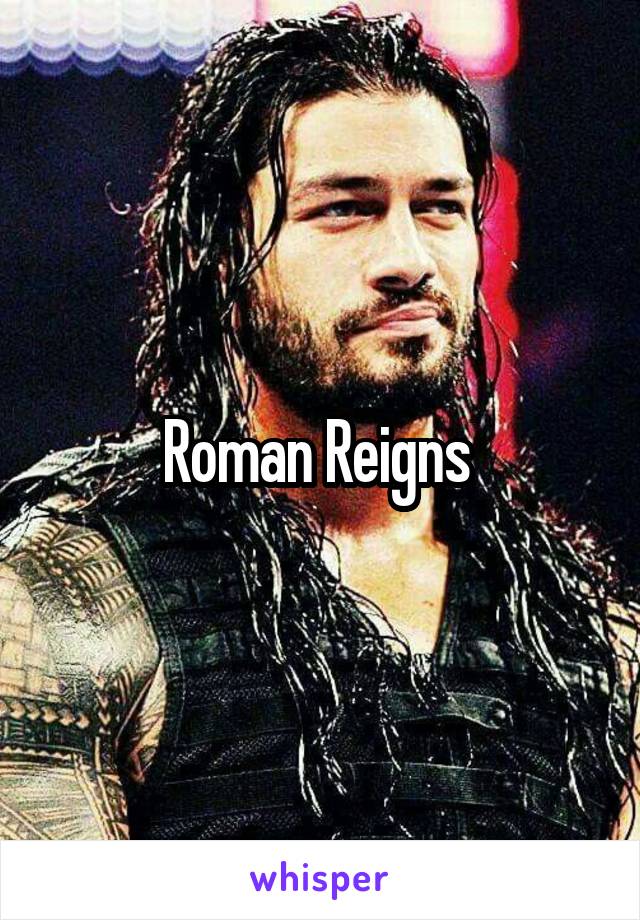 Roman Reigns 