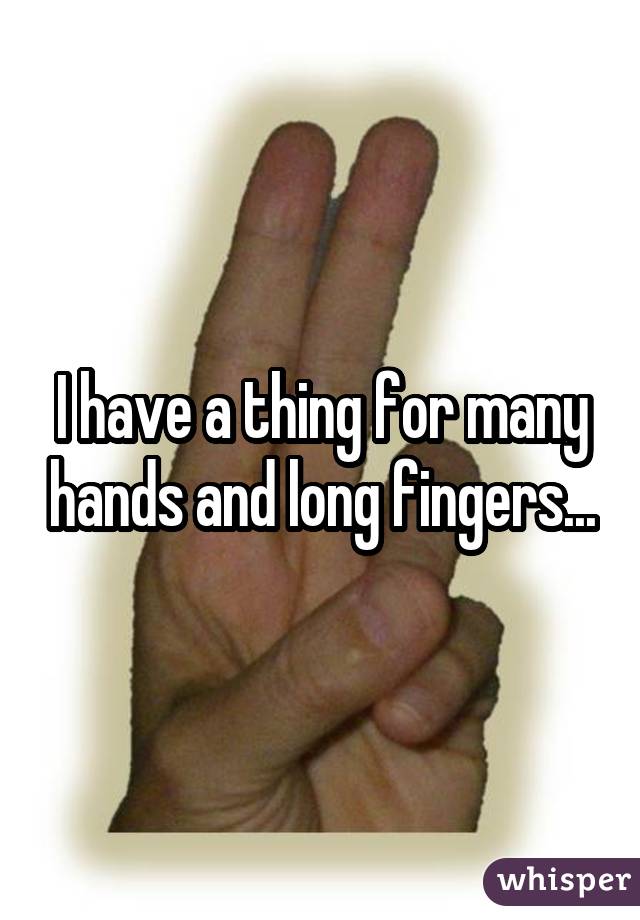 I have a thing for many hands and long fingers...