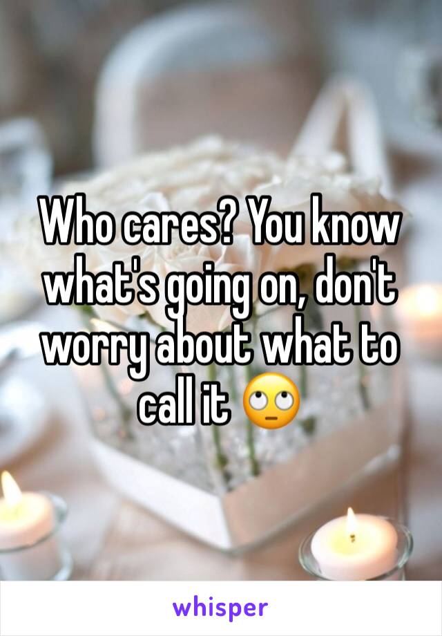 Who cares? You know what's going on, don't worry about what to call it 🙄