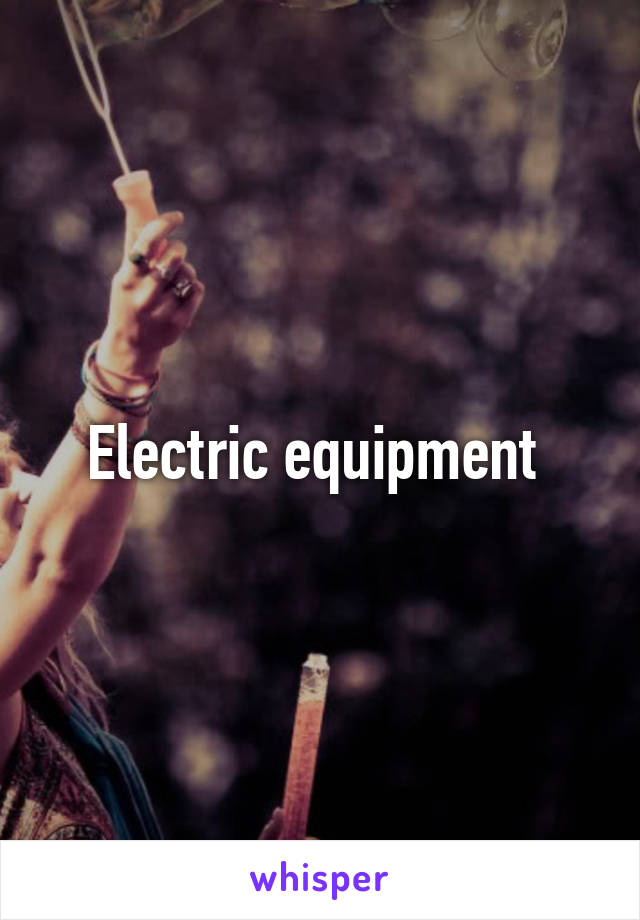 Electric equipment 