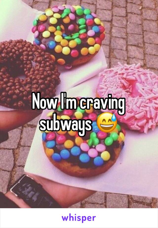 Now I'm craving subways 😅