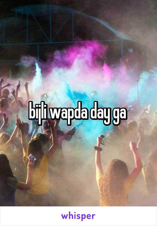 bijli wapda day ga 