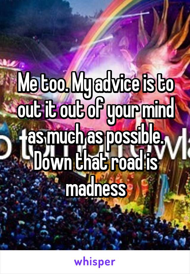 Me too. My advice is to out it out of your mind as much as possible. Down that road is madness