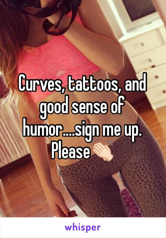 Curves, tattoos, and good sense of humor....sign me up. Please👏🏻