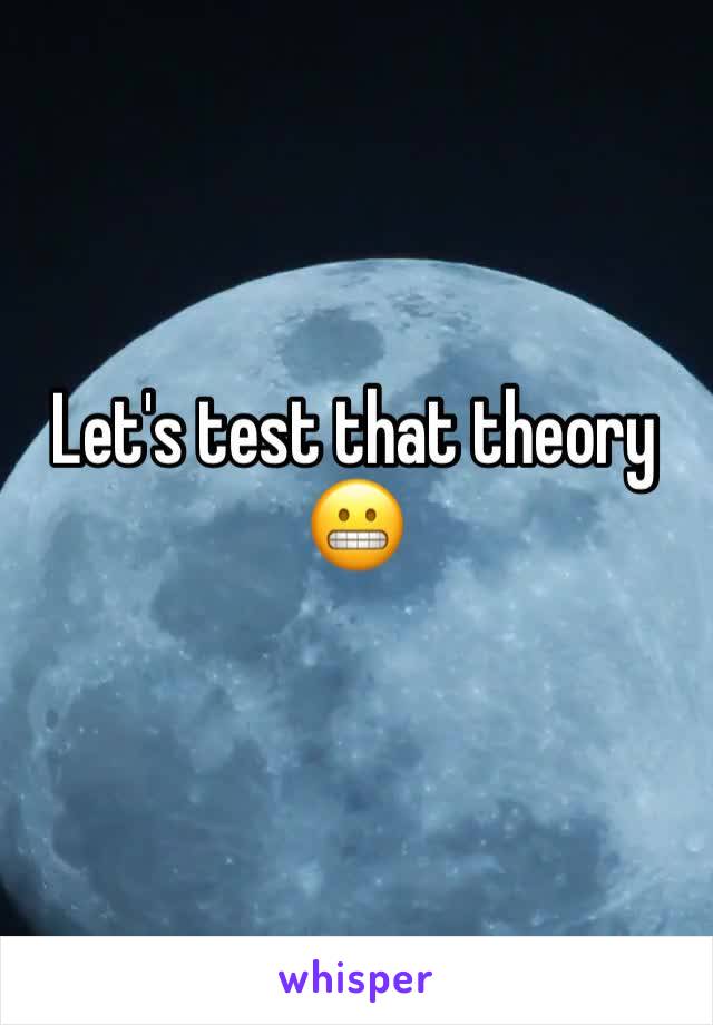 Let's test that theory 😬