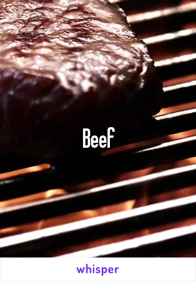 Beef