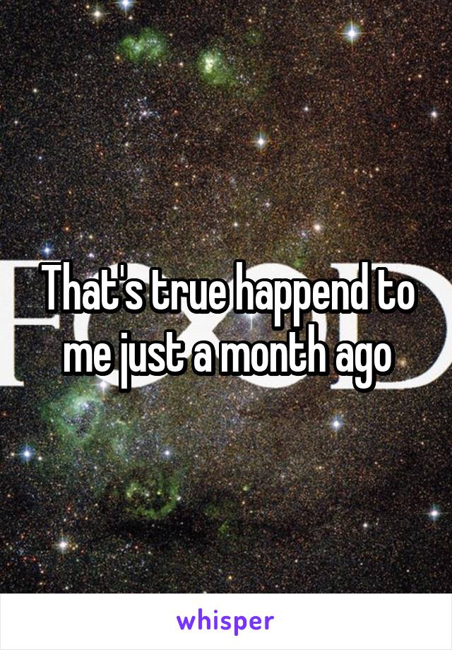 That's true happend to me just a month ago