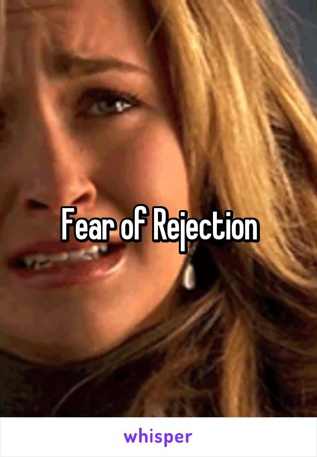 fear-of-rejection