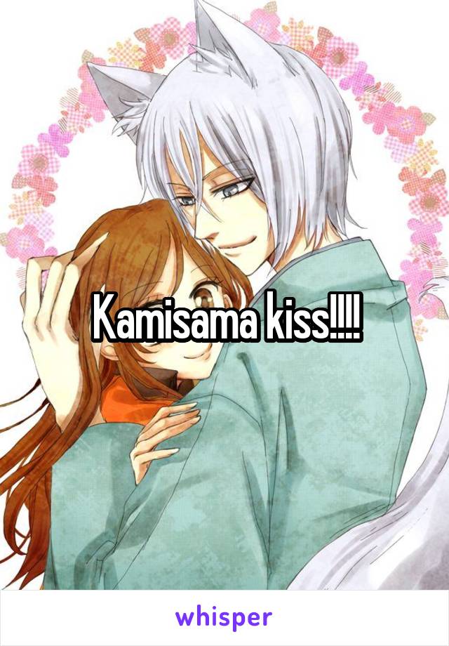 Kamisama kiss!!!!