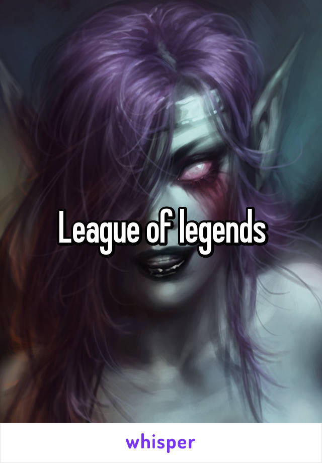 League of legends