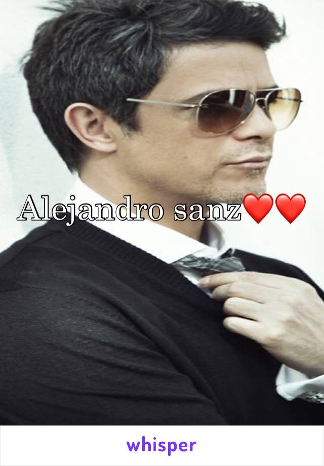 Alejandro sanz❤️❤️