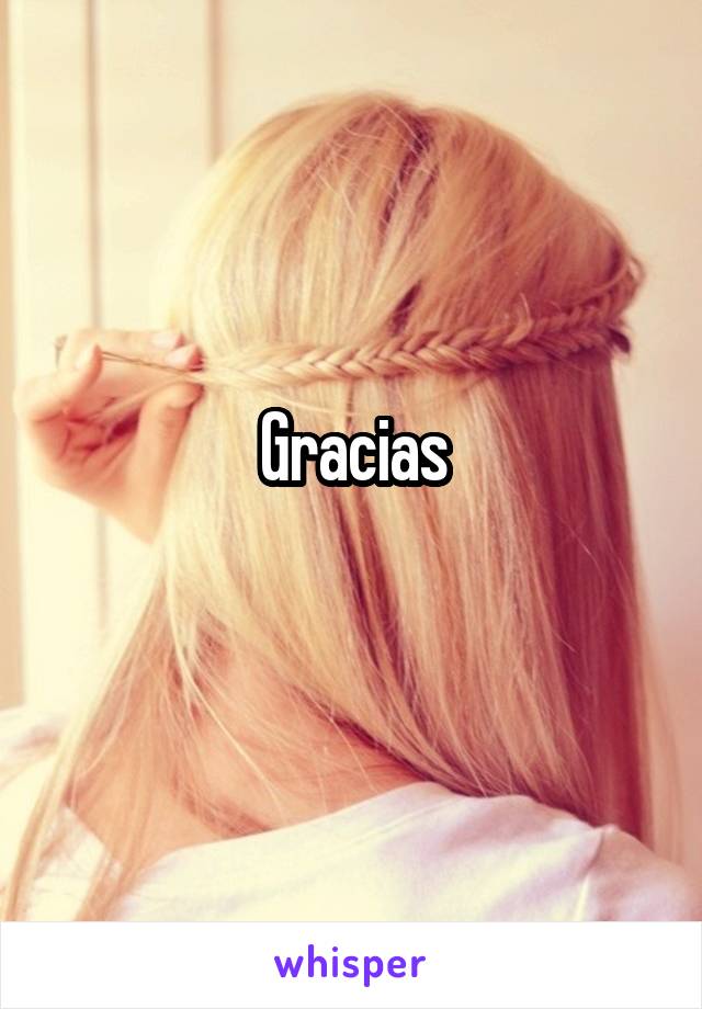 Gracias
