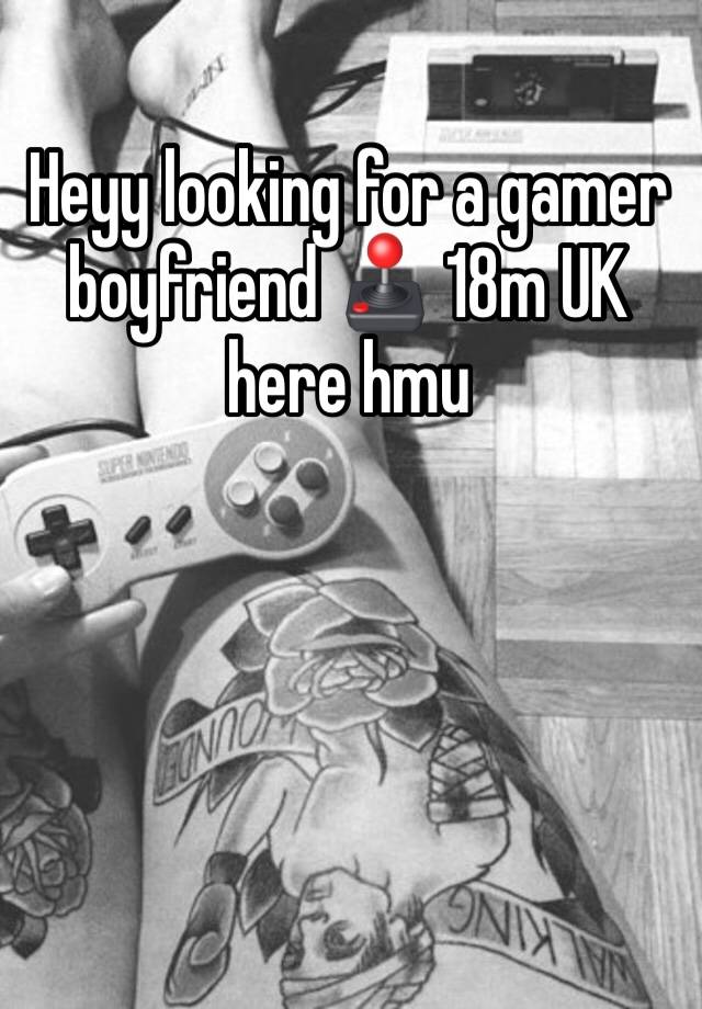 Heyy looking for a gamer boyfriend 🕹 18m UK here hmu