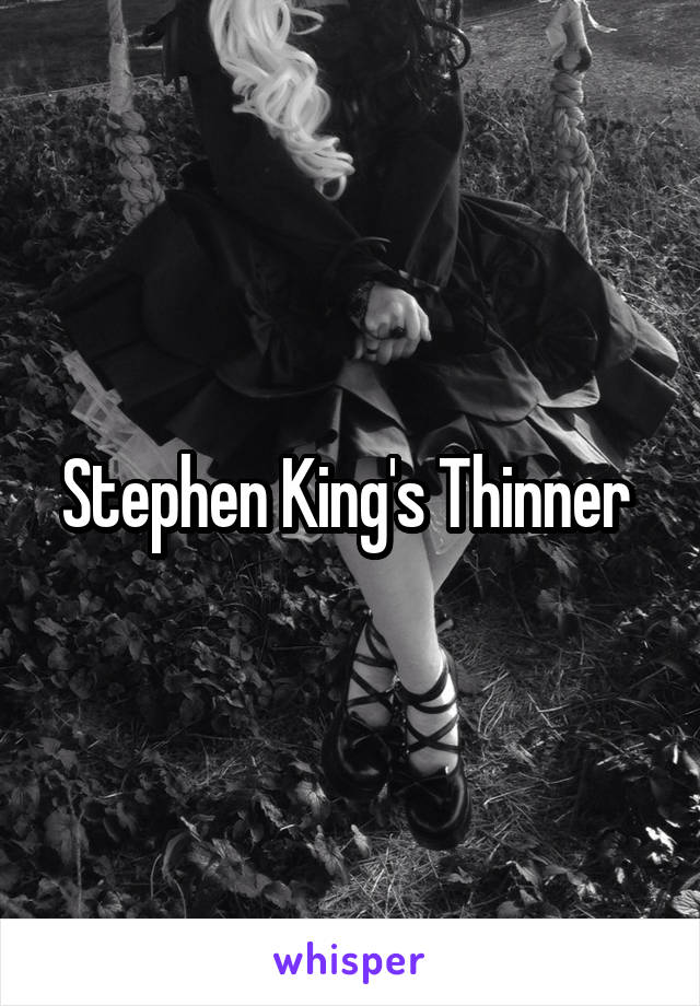 Stephen King's Thinner 