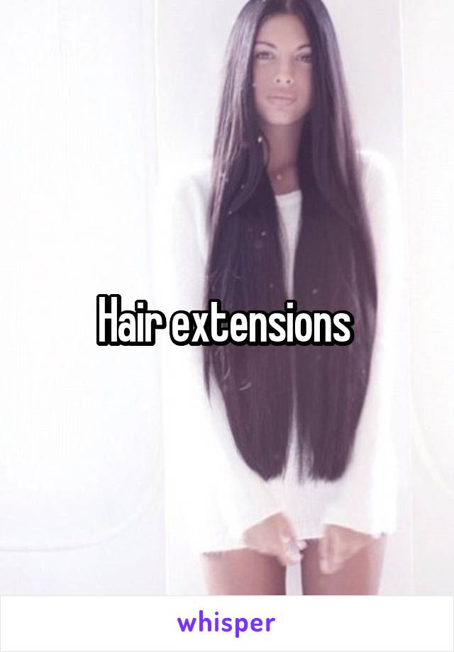 Hair extensions 