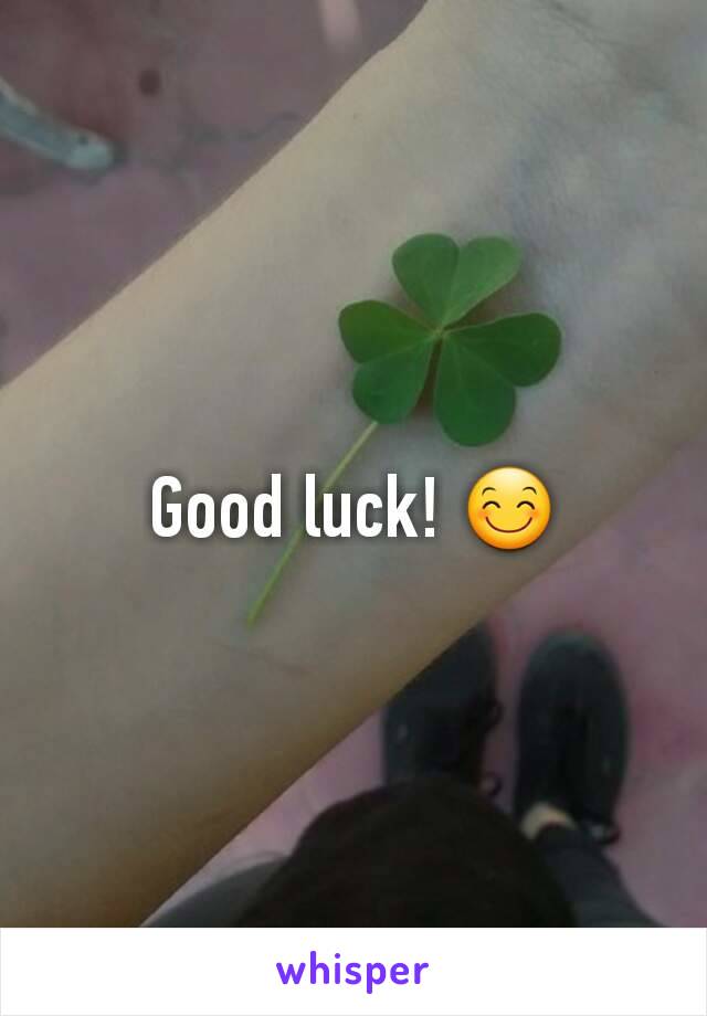 Good luck! 😊