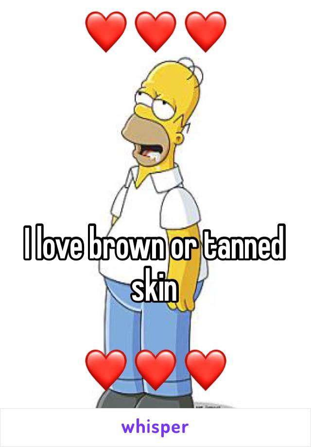 ❤️ ❤️ ❤️




I love brown or tanned skin 

❤️ ❤️ ❤️ 