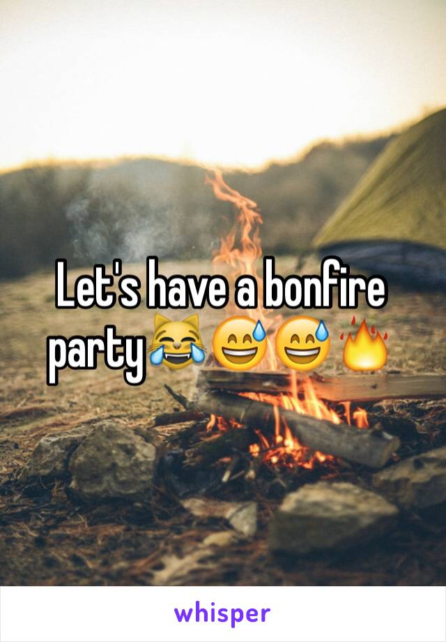 Let's have a bonfire party😹😅😅🔥