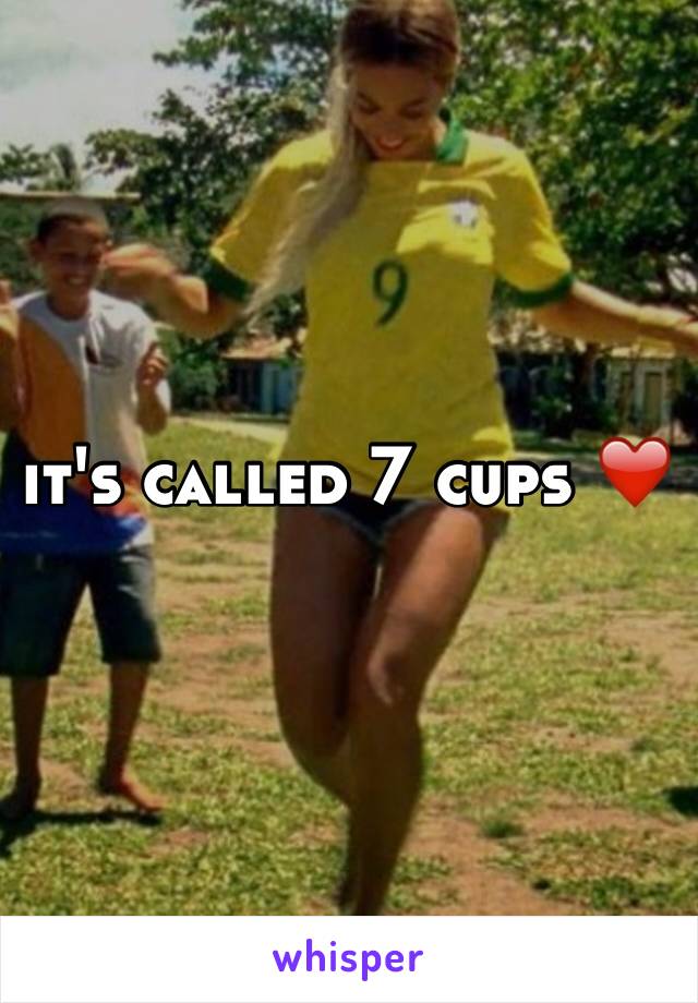 it's called 7 cups ❤️
