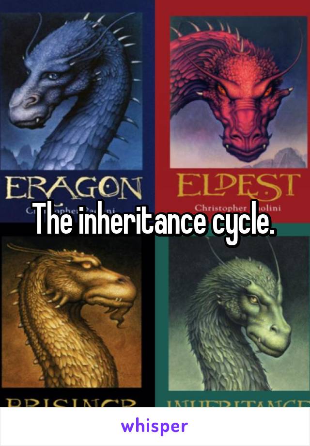 The inheritance cycle. 