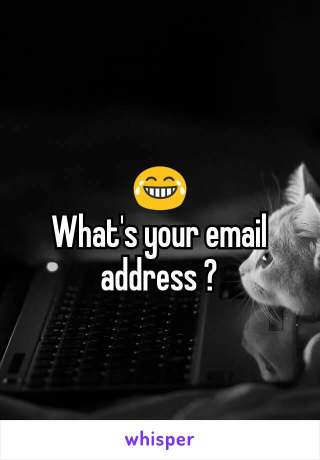 😂
What's your email address ?