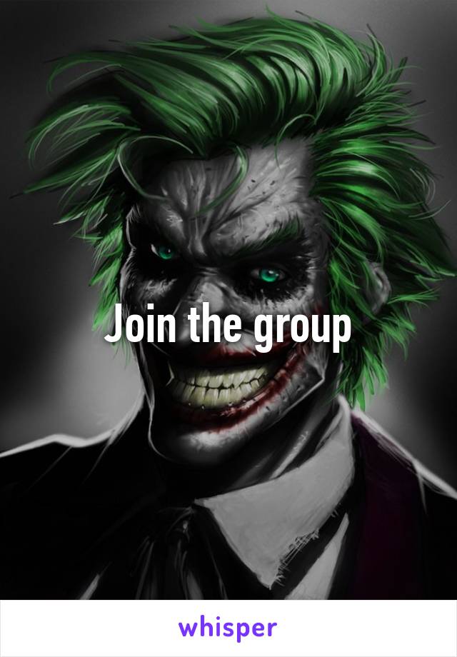 Join the group