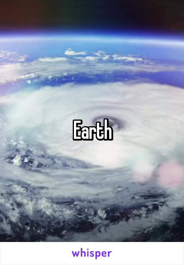 Earth