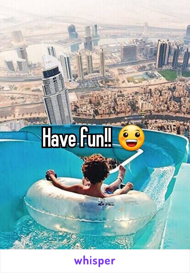 Have fun!! 😀