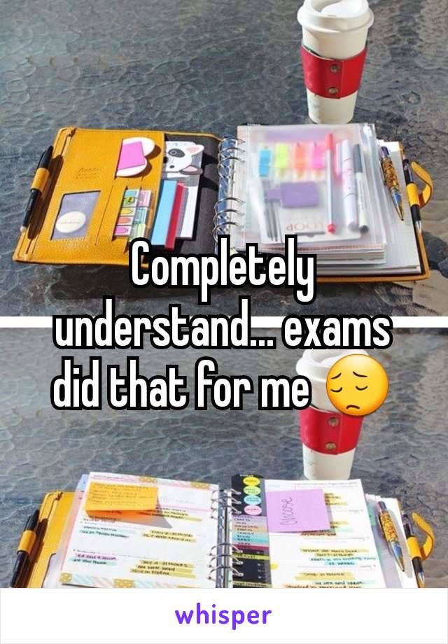 Completely understand... exams did that for me 😔