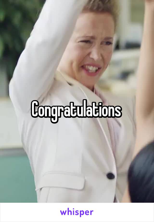 Congratulations 