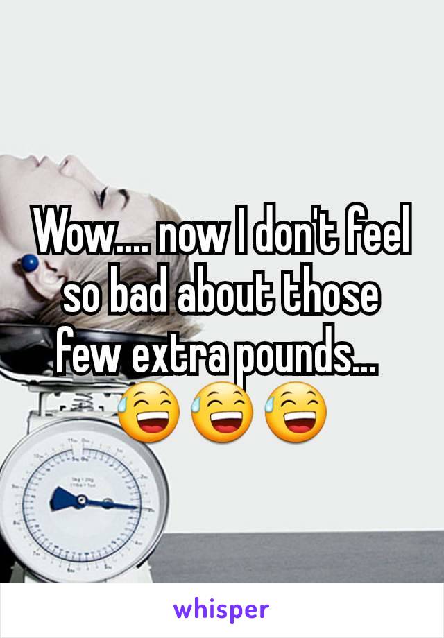 Wow.... now I don't feel so bad about those few extra pounds... 
😅😅😅