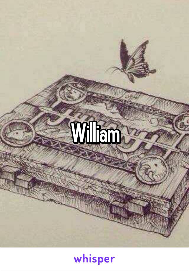 William