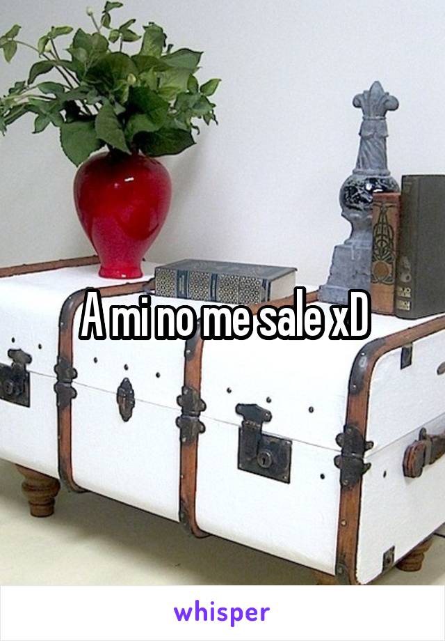  A mi no me sale xD