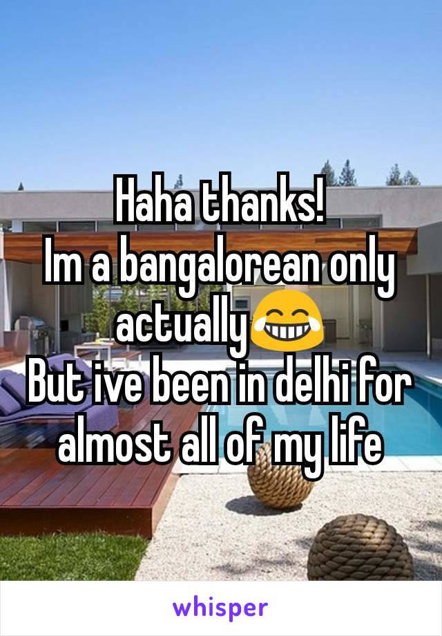 Haha thanks!
Im a bangalorean only actually😂
But ive been in delhi for almost all of my life