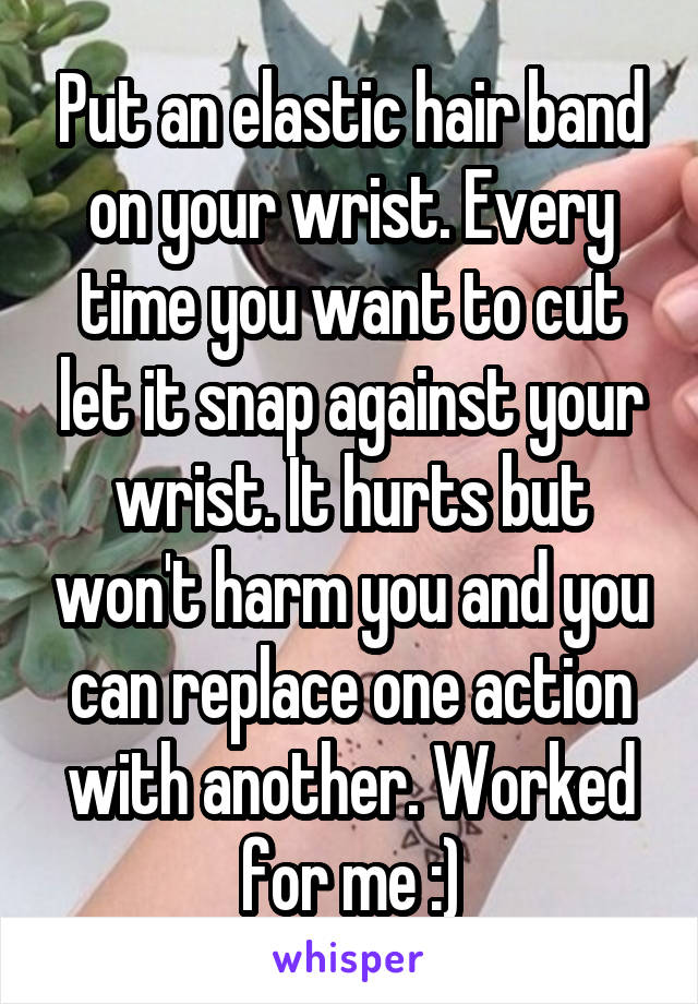 Put an elastic hair band on your wrist. Every time you want to cut let it snap against your wrist. It hurts but won't harm you and you can replace one action with another. Worked for me :)