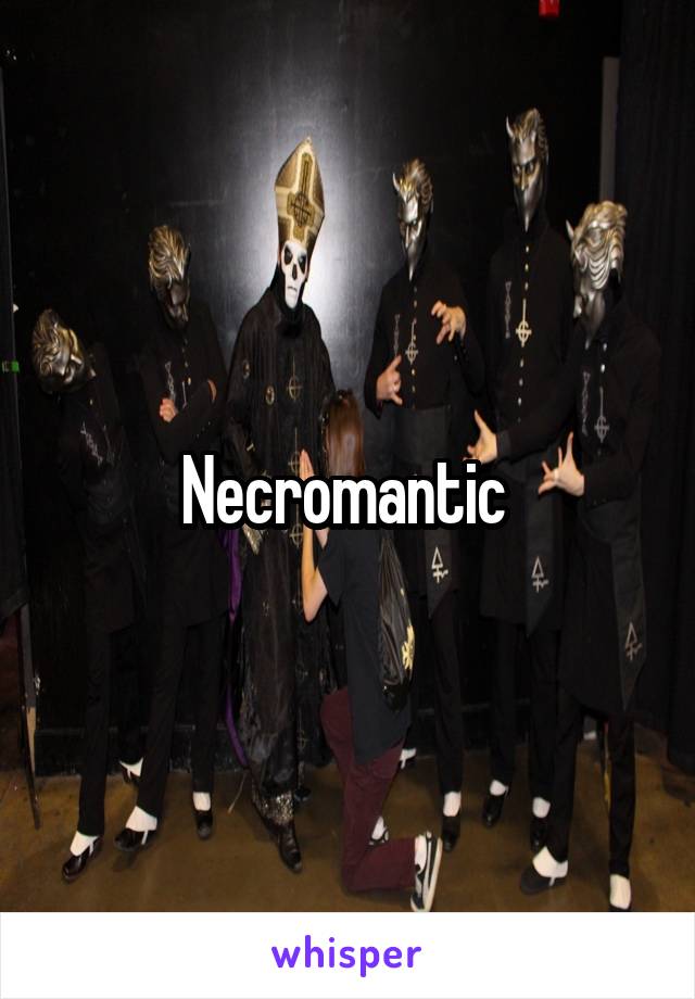 Necromantic 